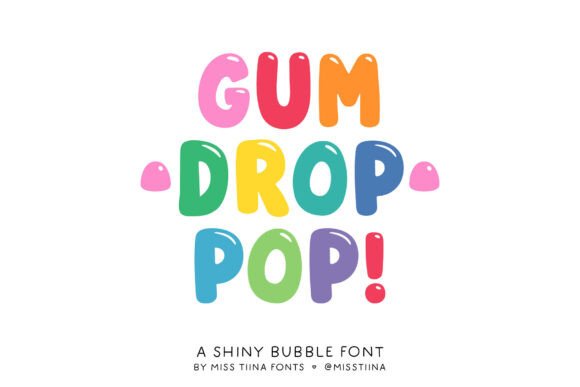 Gum Drop Pop Font for Creative Brands