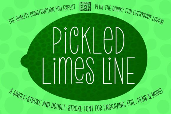 Pickled Limes Line Font