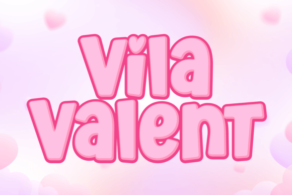 Vila Valent Font Review